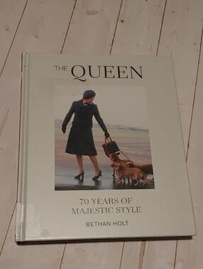 The Queen 70 Years Of Majestic Style By Bethan Holt Book